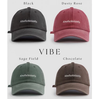 VIBE Cap – Absofuckinlutely Edition หมวกมินิมอล Absofuckinlutely รุ่น VIBE เท่เรียบ ใส่ได้ทุกวัน