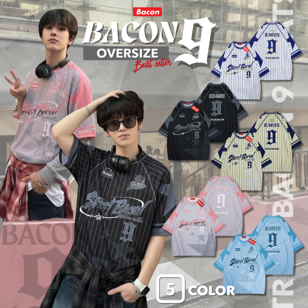 Bacon 9 เสื้อกีฬาทรง Oversize พิมพ์ลายทั้งตัว ผ้านุ่ม ไม่ร้อน ซัพเหงื่อ แห้งไว ใส่ได้ทุกวัน Unisex