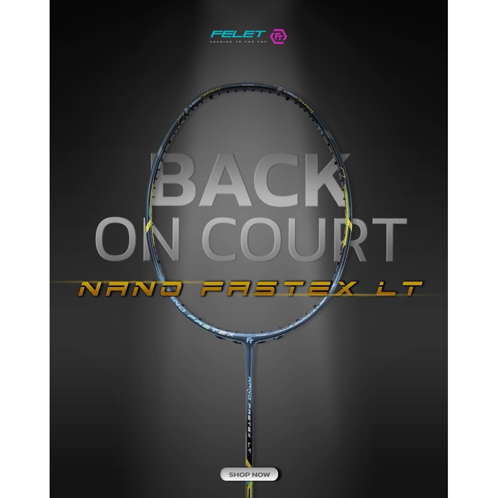 ไม้แบดมินตัน FELET รุ่น NANO FASTEX LT (4U) ประกันศูนย์ไทย