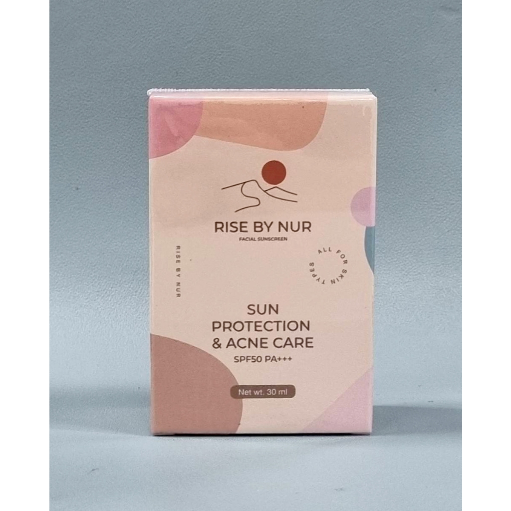 RISE BY NUR ซันโพรเทคชั่น แอนด์ แอคเน่แคร์