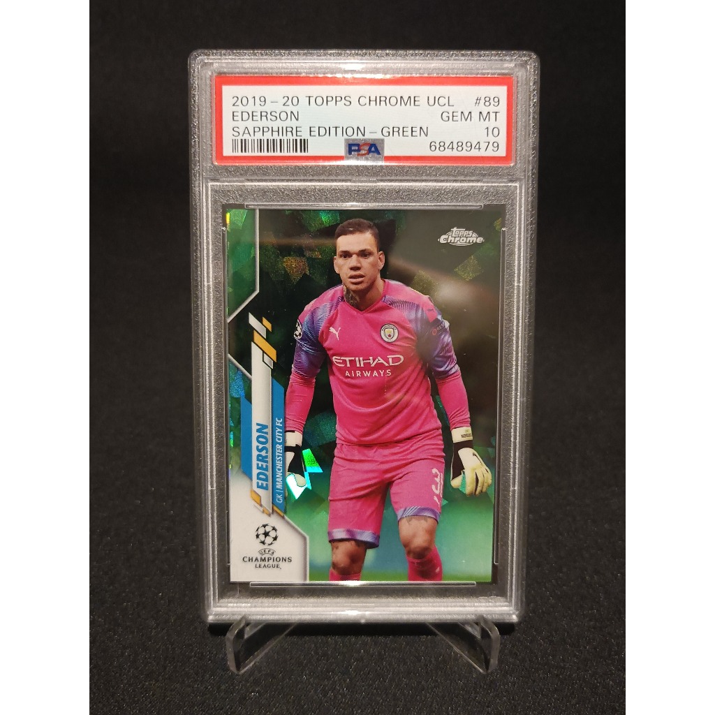 2019-20 Topps Chrome UCL Sapphire Edition Green Refractor /75 Ederson #89 PSA 10