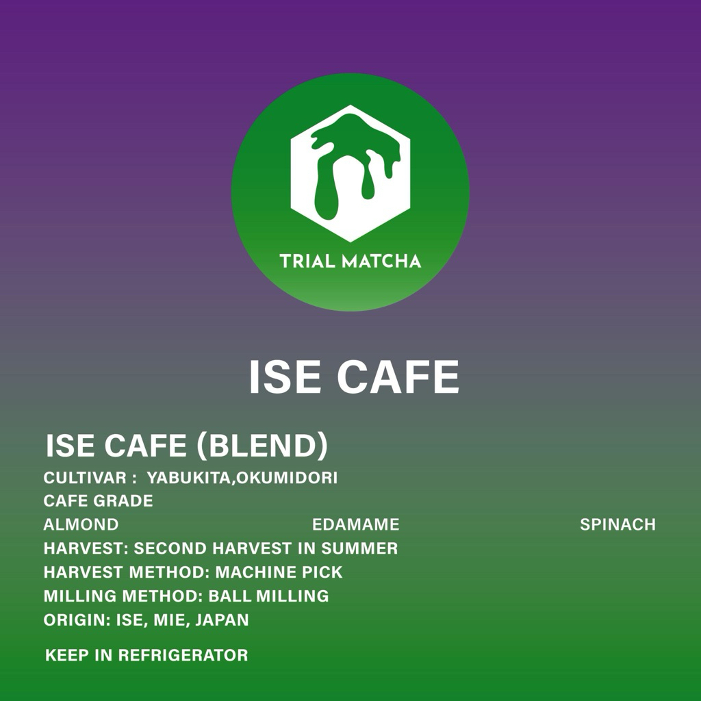 TRIAL MATCHA | ผงมัทฉะอิเสะ Ise Cafe