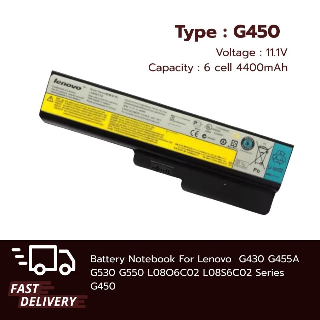แบตเตอรี่ Lenovo G450 G430 G455A G530 G550 L08O6C02 L08S6C02 L08L6C02 L08S6D02 L08L6Y02 L08N6Y02 L08