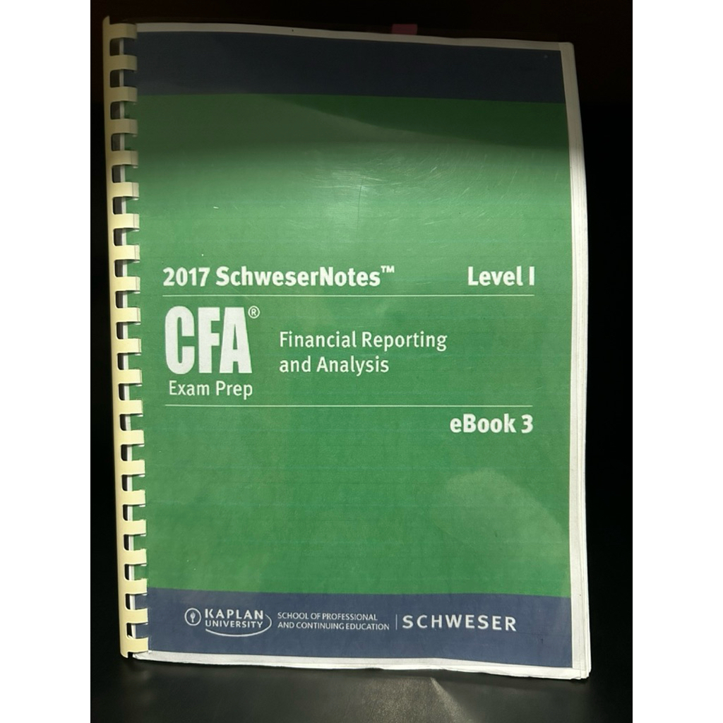 หนังสือเรียน ซีร็อกซ์สี Used | 2017 SchweserNotes™ Financial Reporting and Analysis /CFA® Exam Prep 