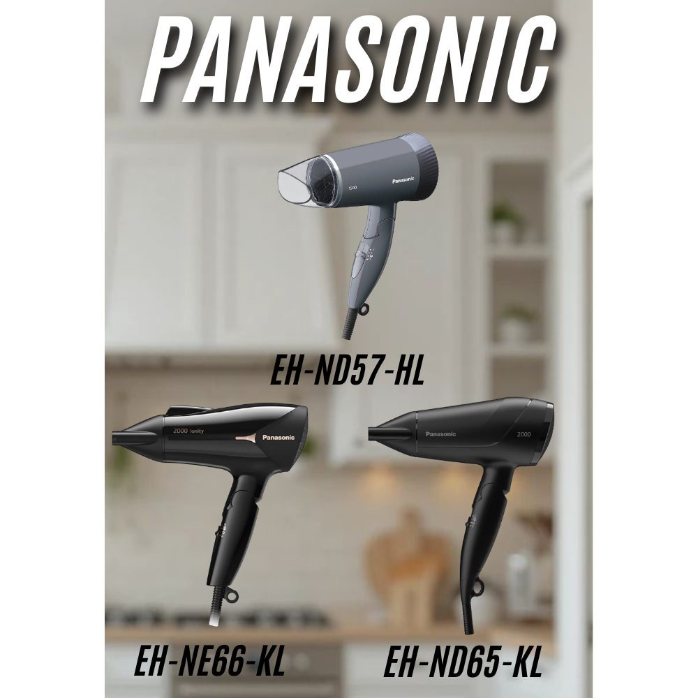 ไดร์เป่าผม PANASONIC EH-ND57-HL ,EH-ND65-KL ,EH-NE66-KL