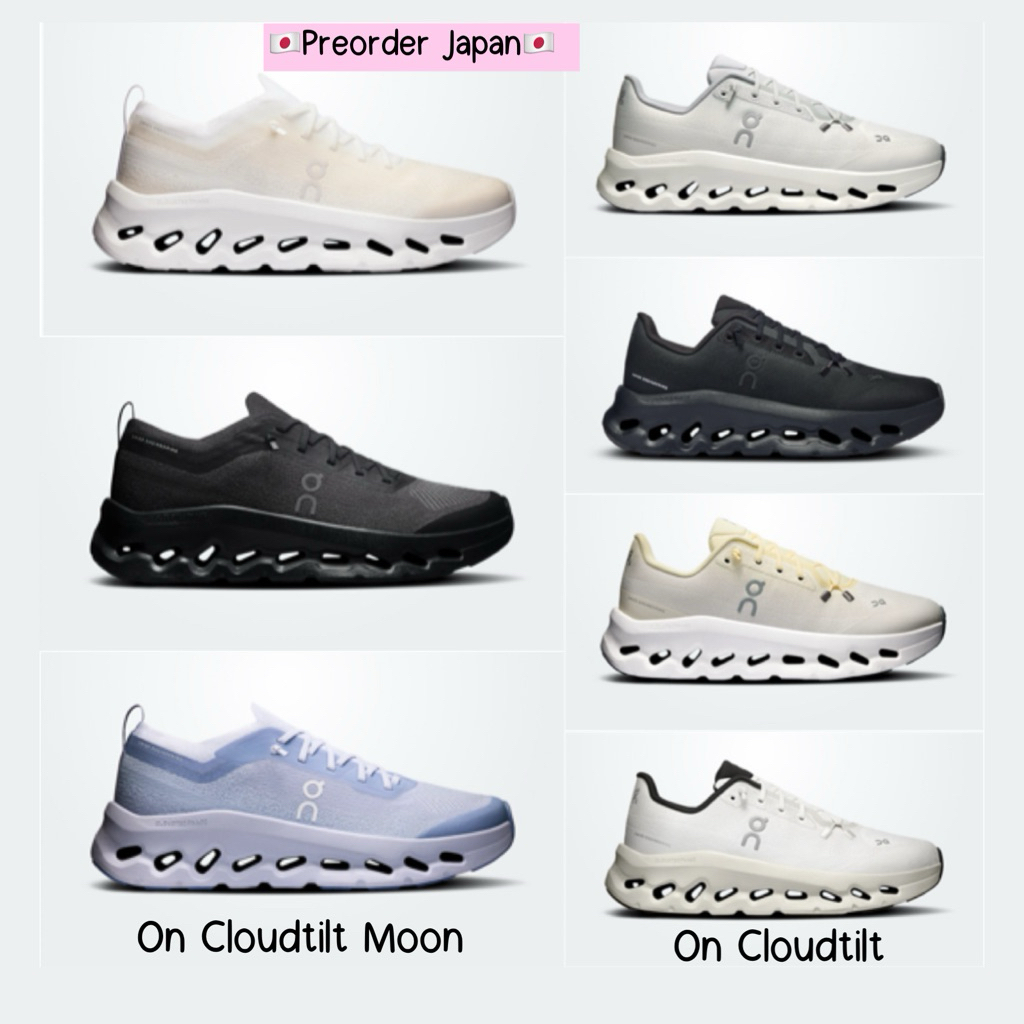 🇯🇵Preorder🇯🇵 รองเท้า On Cloudtilt , On Cloudtilt Moon จากญี่ปุ่น/Usa