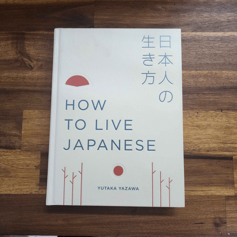 How to Live Japanese - Yutaka Yazawa 🏷️1053909