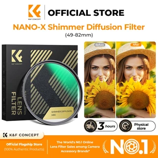 K&F CONCEPT Nano-X Shimmer Diffusion Filter ฟิลเตอร์เลนส์กันน้ำ กันรอยขีดข่วน เรืองแสงอ่อน
