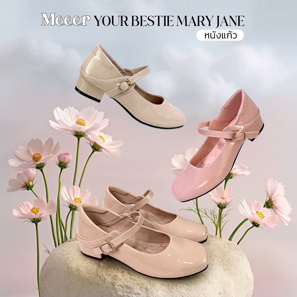 รองเท้าคัตชู ทรงแมรี่เจน Meeer Your ‘BESTIE’ Mary Jane รุ่นหนังแก้ว ส้นสูง 1นิ้ว