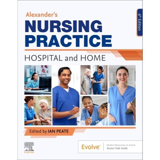 หนังสือ Alexander's Nursing Practice: Hospital and Home ed 6/2025
