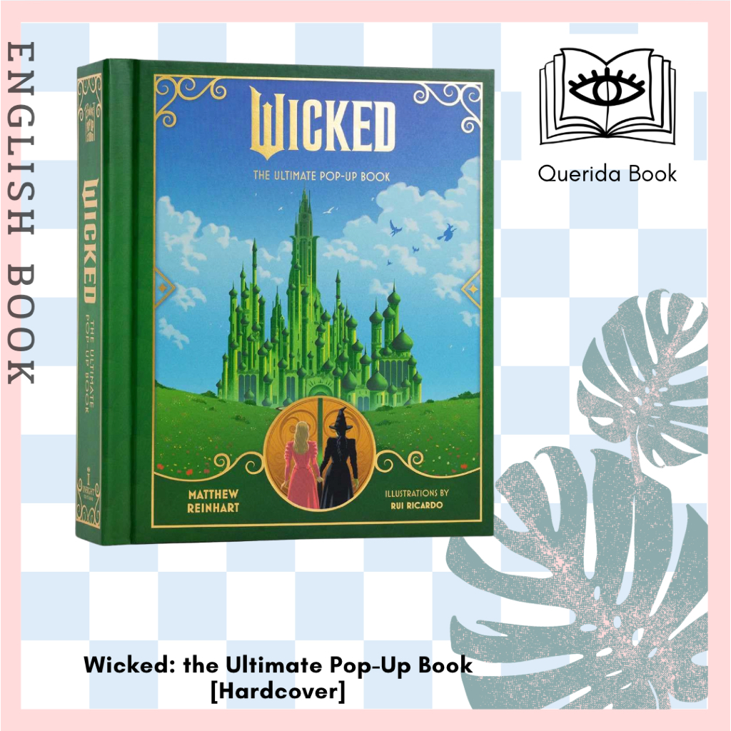 [Querida] หนังสือภาษาอังกฤษ Wicked: the Ultimate Pop-Up Book [Hardcover] by Matthew Reinhart
