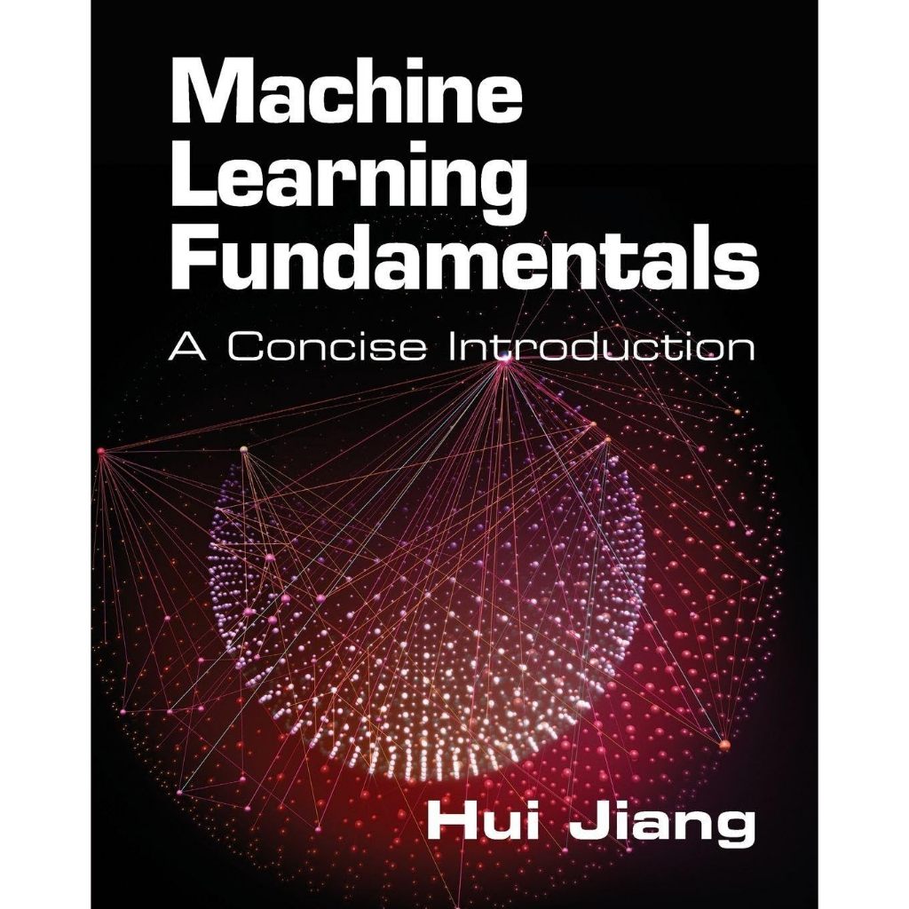 หนังสือ Machine Learning Fundamentals ed 1/2021