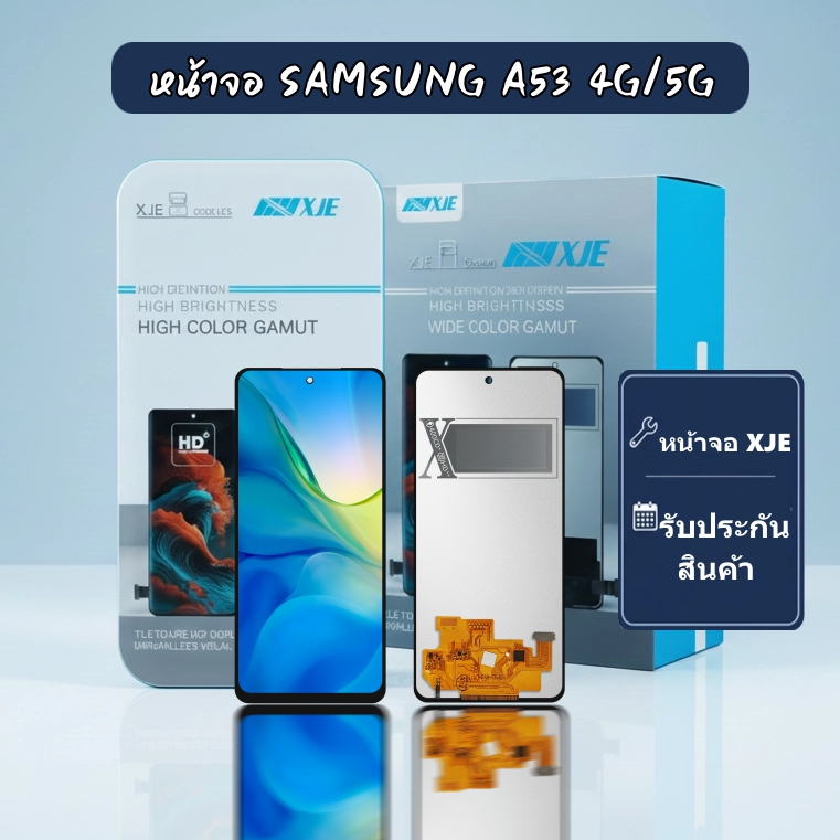 หน้าจอ SAMSUNG A53 XJE จอ SAMSUNG  A53 4G/53 5G LCD  หน้าจอ+ทัชกรีน XJE