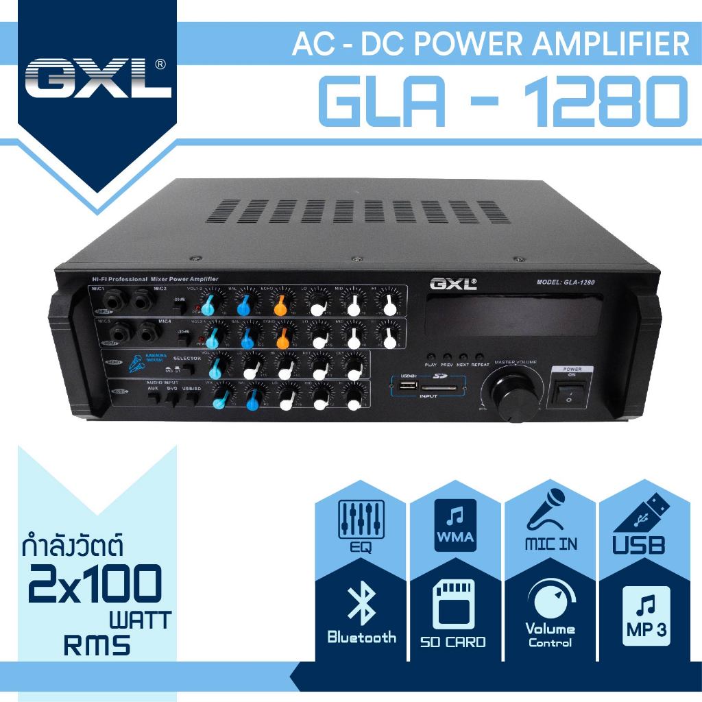 GXL รุ่น GLA-1280 แอมป์ขยายเสียง มีช่องเสียบ USB SD-CARD บลูทูธ เพาเวอร์แอมป์ ขยายเสียง 100Wx2RMS