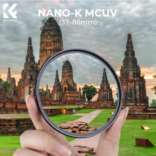 K&F CONCEPT NANO-K UV Filter HD ปกป้องเลนส์ ตัดรังสียูวี ฟิลเตอร์เลนส์กล้องกันฝุ่น กันรอย +บางเบา