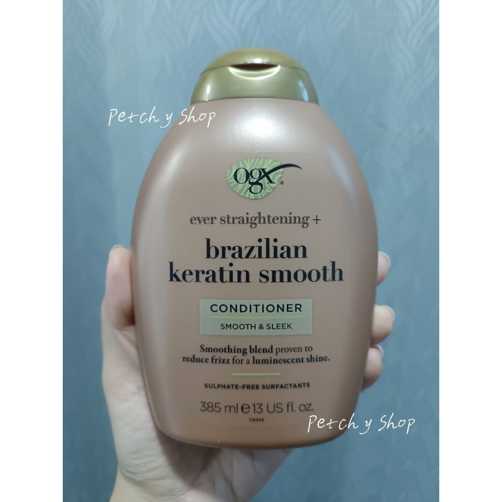 ✨OGX Ever Straightening Brazilian Keratin Conditioner Smooth & Sleek 385ml.