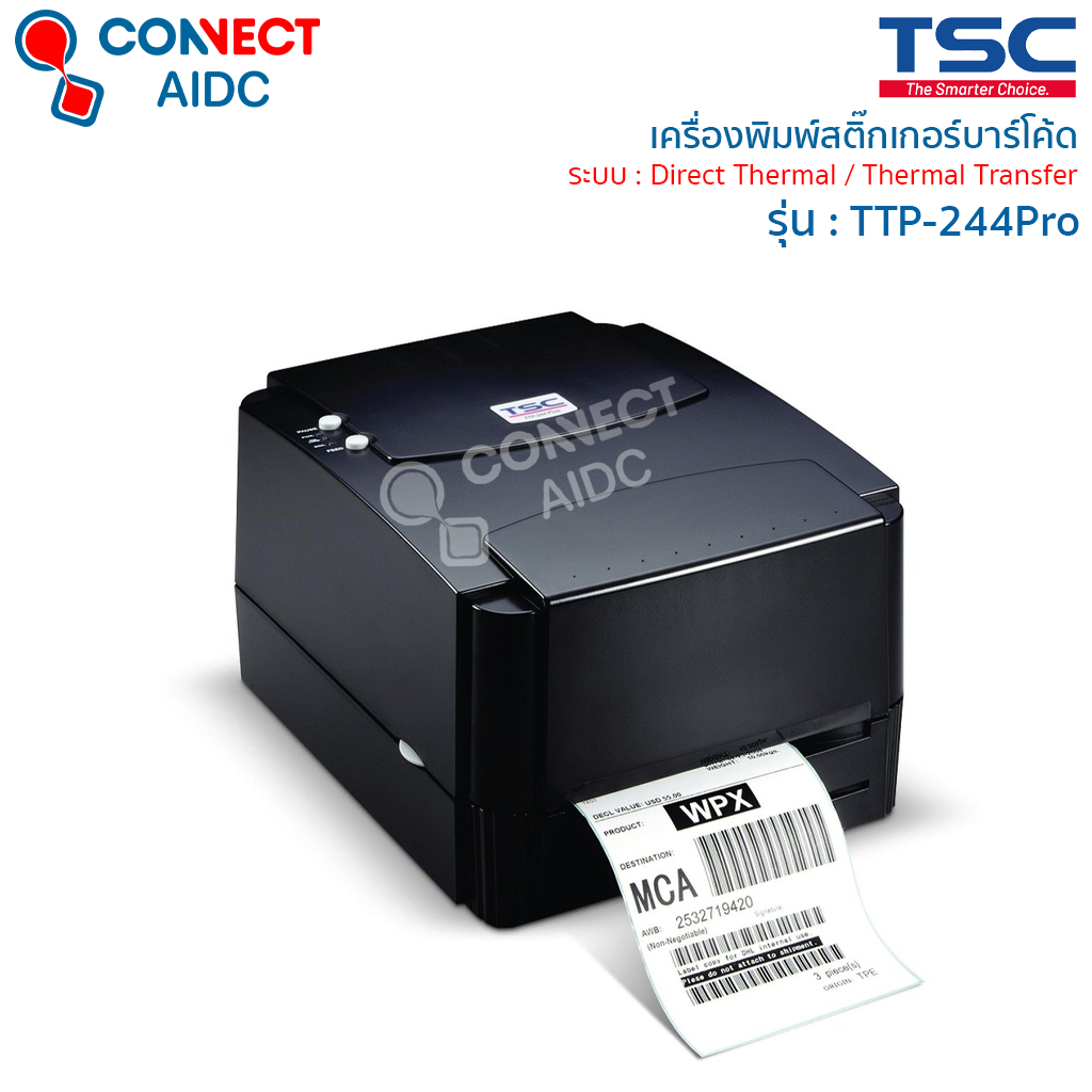 เครื่องพิมพ์สติกเกอร์บาร์โค้ด TSC รุ่น TTP244Pro พิมพ์ได้ 2 ระบบความละเอียด 203DPI (Thermal Transfer/Direct Thermal)
