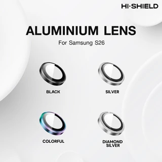 [SAMSUNG S26] Hi-Shield กระจกกันเลนส์กล้อง Aluminium Lens