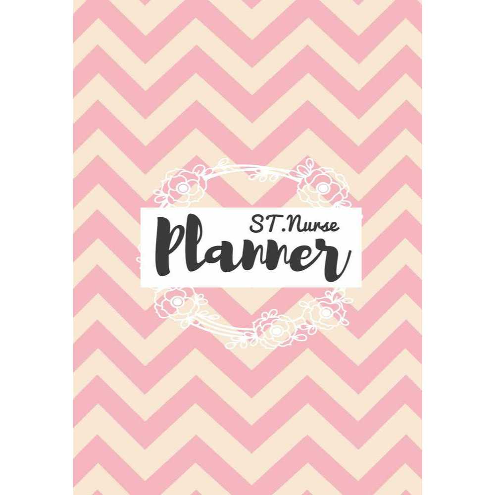 คู่มือฝึกงานพยาบาล (St..nurse planner)