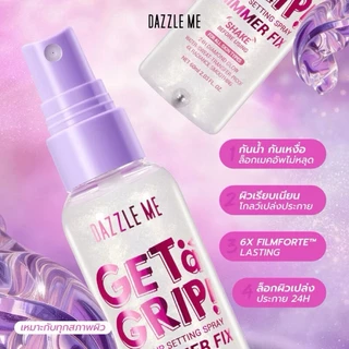 สเปรย์ Dazzle Me Get a Grip! Makeup Setting Spray ล็อคเมคอัพ เซ็ทเมคอัพ สเปรย์บำรุงผิวหน้า สูตร FIX