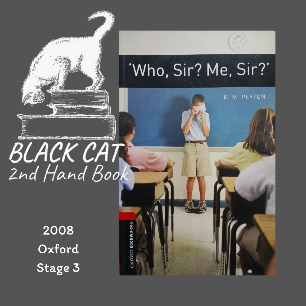 หนังสือภาษาอังกฤษมือสอง / 'Who, Sir? Me, Sir?' / K. M. Peyton / 2008
