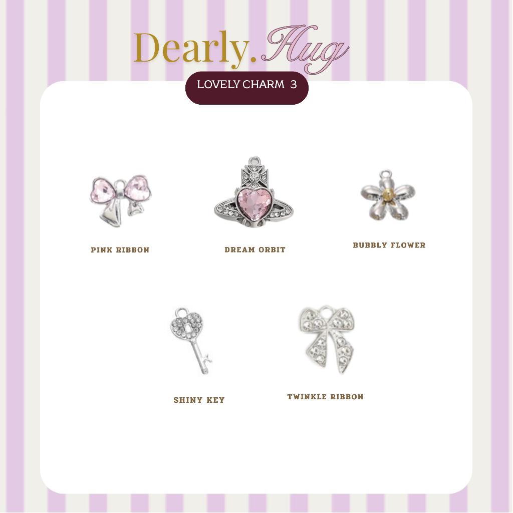 Dearly.Hug - Lovely Charm 3 จี้ สำหรับตกแต่งเครื่องประดับ