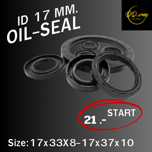 ออยซีล Oil seal TC17-33-8/ 17-34-4/ 17-34-7/ 17-35-10/ 17-35-5/ 17-35-6/ 17-35-7/ 17-35-8/ 17-35-9/ 