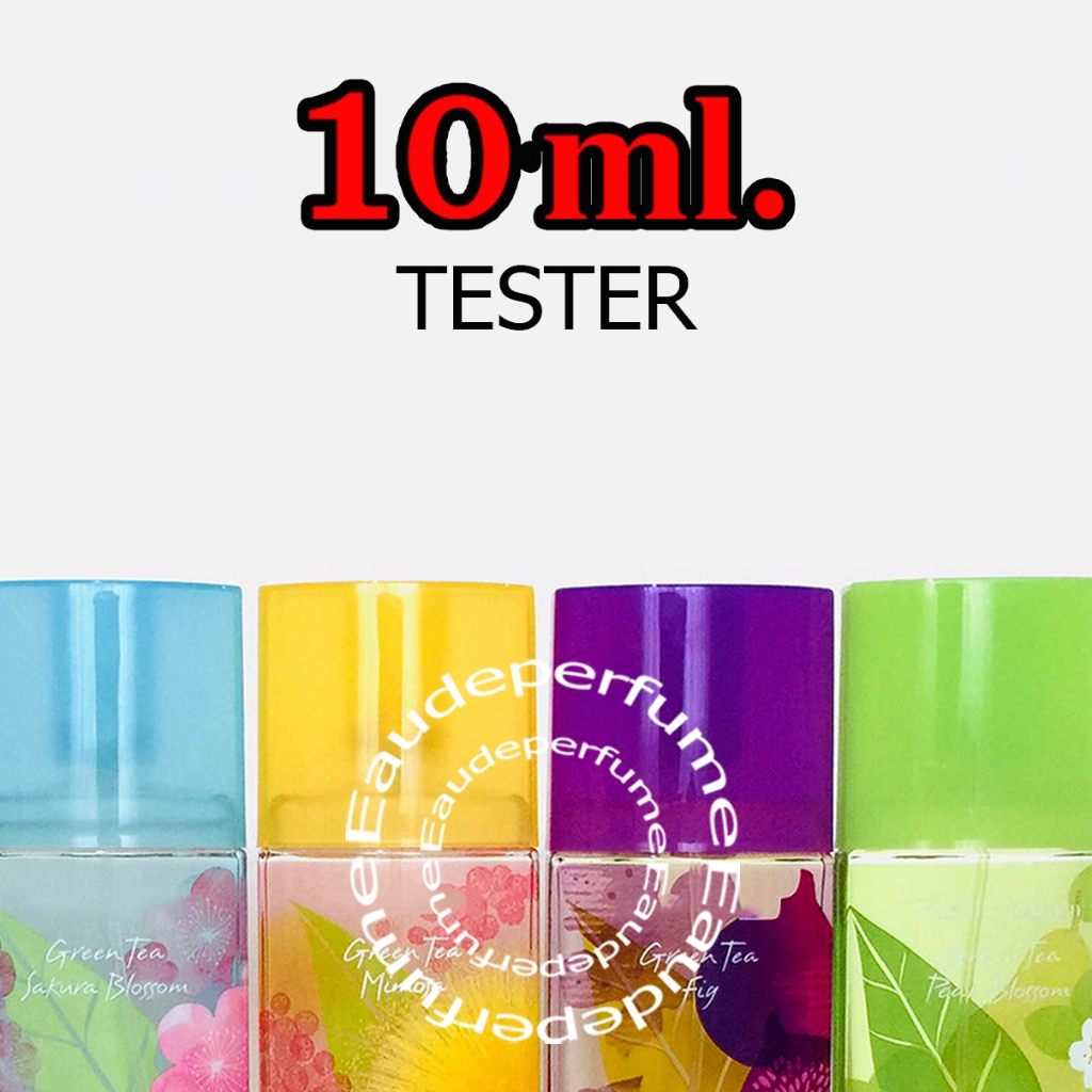 (10ml.) Green Tea fig edt (10มิล) Sakura Blossom (10ml.) Mimosa (10มิล) Pomegranate (10ml) Pear Blos