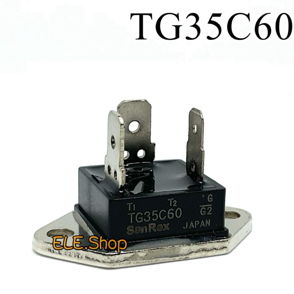 TG35C60 Triac SanRex  35A 600V ไตรแอคเครื่องทำน้ำอุ่น
