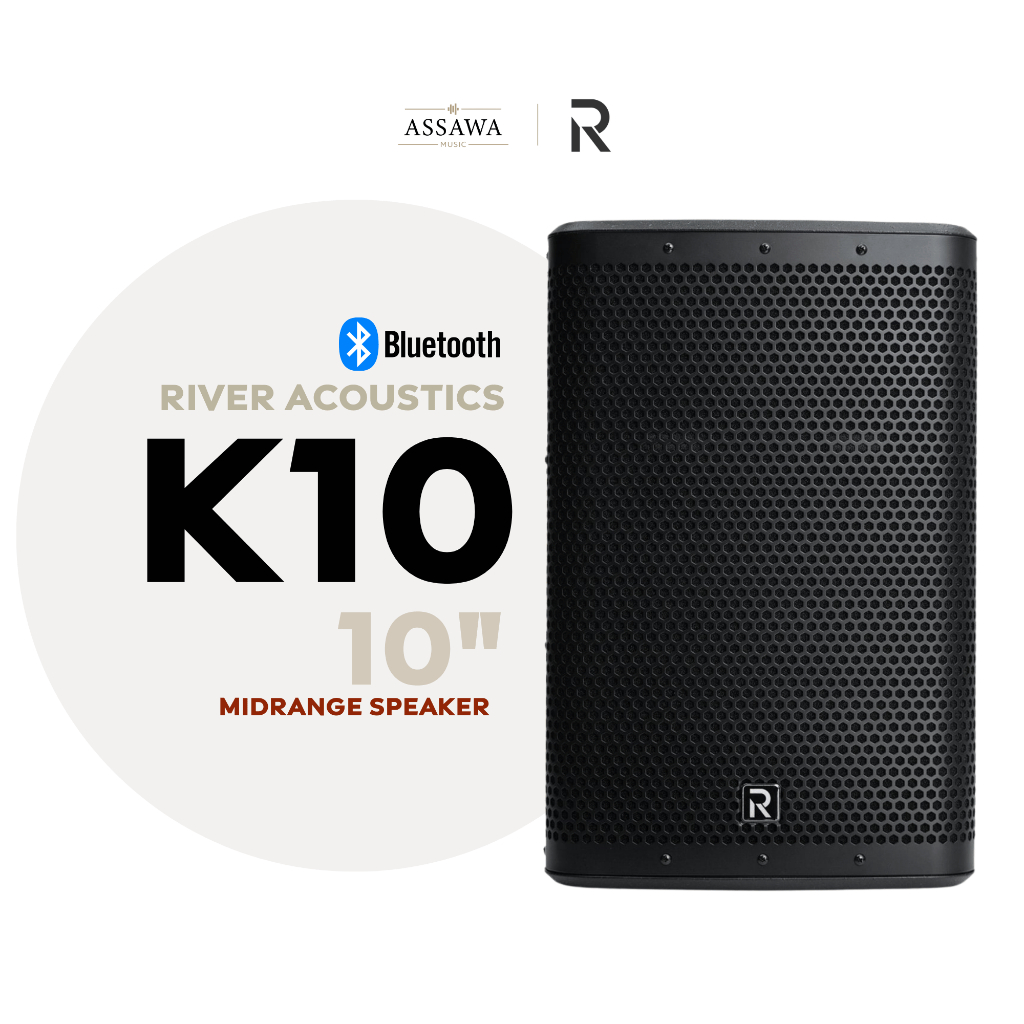 River Acoustics K10 ลำโพงแอคทีฟ 10 นิ้ว แอมป์ในตัว 1000วัตต์ มีช่องเสียบไมค์ บลูทูธในตัว Assawamusic
