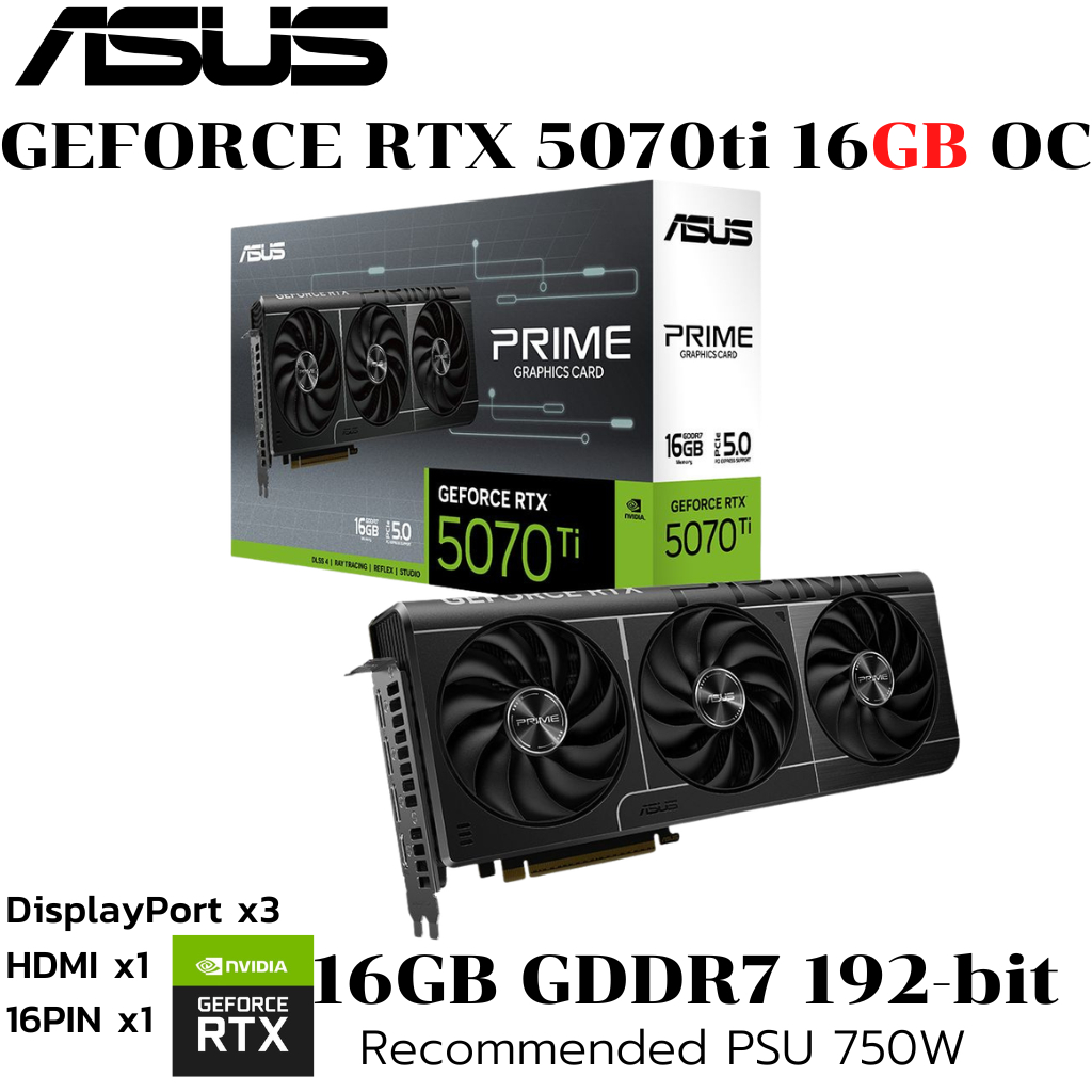 VGA (การ์ดแสดงผล) ASUS PRIME GEFORCE RTX 5070 TI 16GB GDDR7