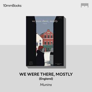 [New Book] We were there, mostly [England] by Munins : สำนัก…