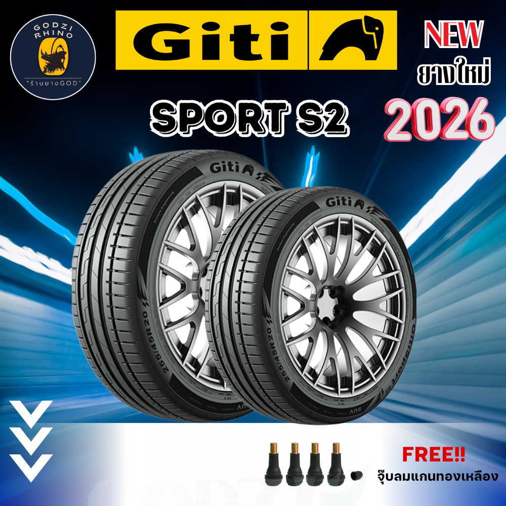 GITI รุ่น Sport-S2 (ราคาต่อ 2 เส้น) ขอบ17-22 ยางใหม่ปี 2025-2026🔥แถมฟรีจุ๊บตามจำนวนยาง !!!