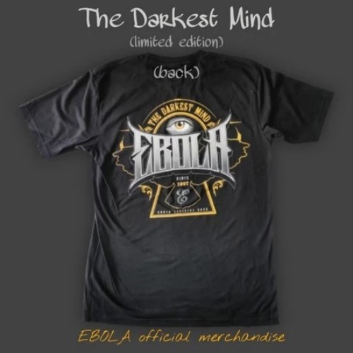 EBOLA "The Darkest Mind" Limited Edition T-Shirt เสื้อยืดเมทัลสไตล์อัลท์ แขนสั้นสีดำ ยูนิเซ็กซ์