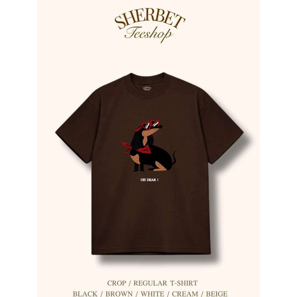 sherbet.teeshop เสื้อยืดผ้าคอตตอน ลาย  หมา Oh Dear พร้อมส่งจากไทย ไซส์ S-2XL 🩷