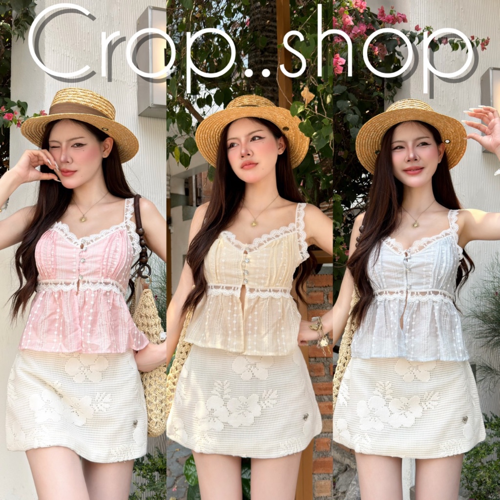 crop..shop เสื้อกล้ามสีสวย งานสวยลายน่ารักลงตัวมาก เเต่งระบายซิคๆ งานปังสวยเวอร์