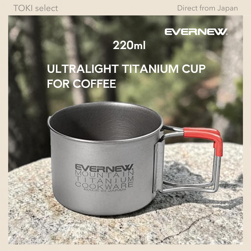 EVERNEW Titanium Cup 220ml Ultralight Coffee Cup Compact Camping Mug Foldable Handle Japan