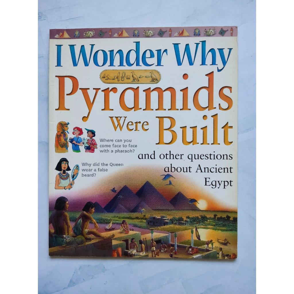 I Wonder Why Pyramids Were Built