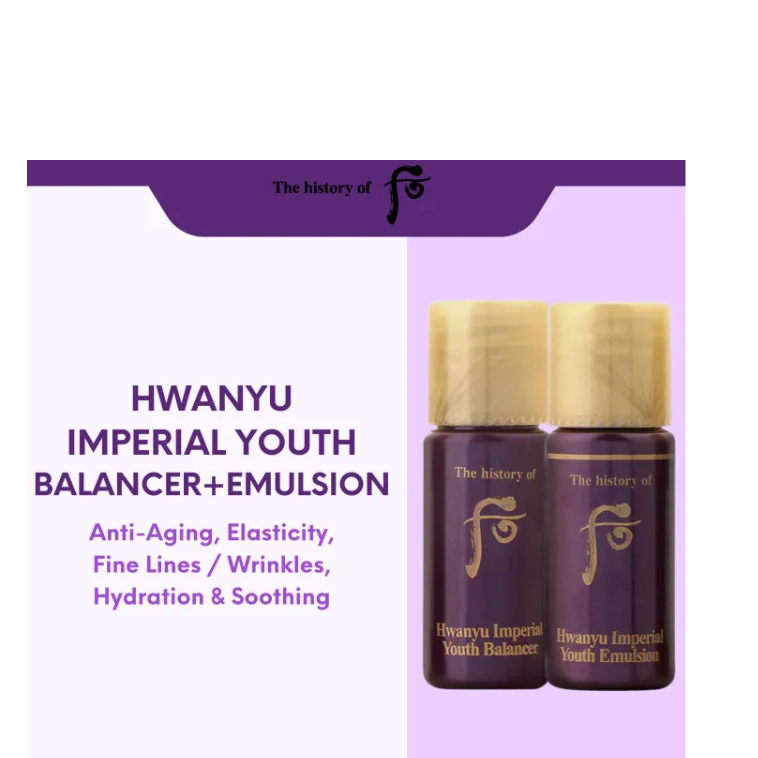 ( แท้ / พร้อมส่ง ) THE WHOO Hwanyu Imperial Set [ Balancer + Emulsion ] แบ่งขาย 5 คู่ = อย่างละ 25 มิล