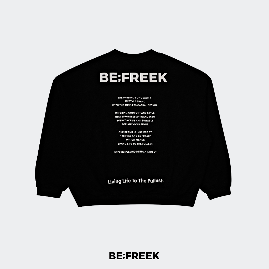 BE;FREEK เสื้อสเวตเตอร์ทรง BOXY OVERSIZE พิมพ์โลโก้ BE;FREEK สีดำ BE;FREEK BOXY OVERSIZE BLACK LOGO SWEATSHIRT