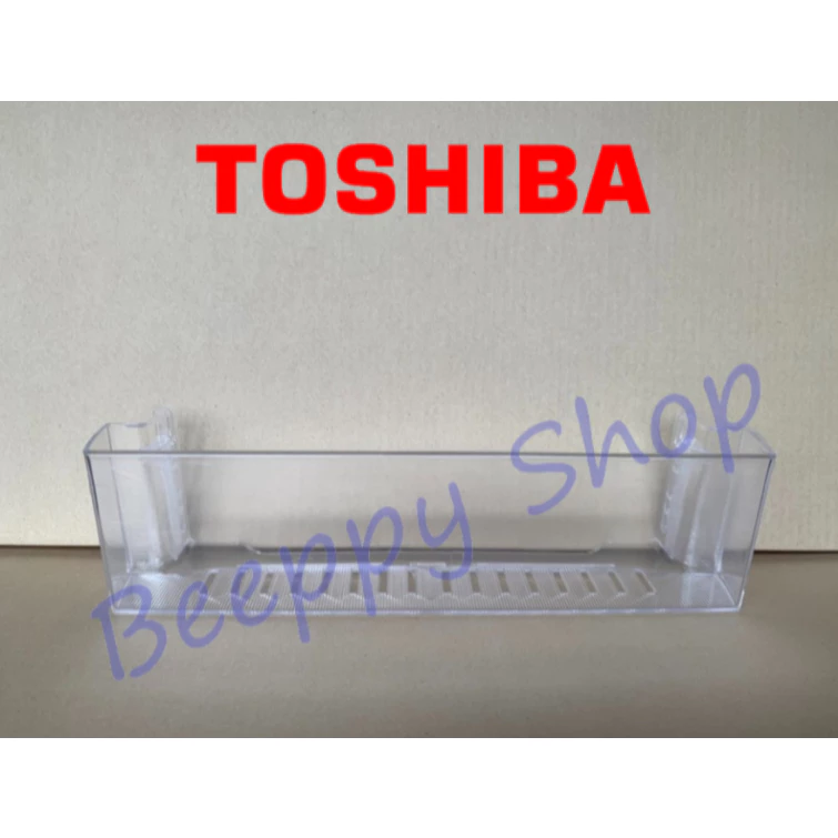ชั้นวางข้างประตูตู้เย็น Toshiba รุ่น GR-A25KS/A28KS/S21KPB/B22KP/B31KU/M25KUBZ/RT234WE/RT325WE/RT303WE/RT252WE/RT329WE