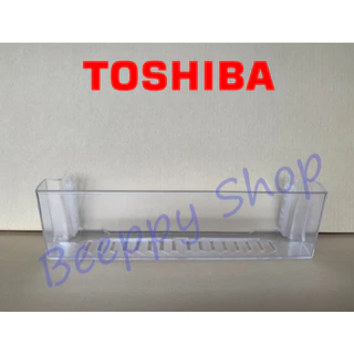 ชั้นวางข้างประตูตู้เย็น Toshiba รุ่น GR-A25KS/A28KS/S21KPB/B22KP/B31KU/M25KUBZ/RT234WE/RT325WE/RT303WE/RT252WE/RT329WE