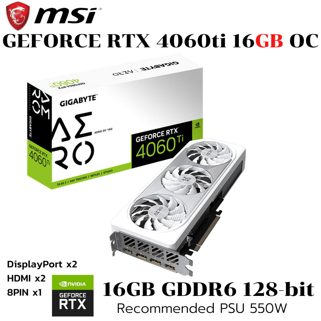 VGA (การ์ดแสดงผล) GIGABYTE GEFORCE RTX 4060 TI AERO OC 16G - 16GB GDDR6