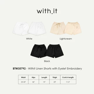 Withit Linen Shorts with Eyelet Embroidery กางเกงขาสั้นลินิน - BTW35792