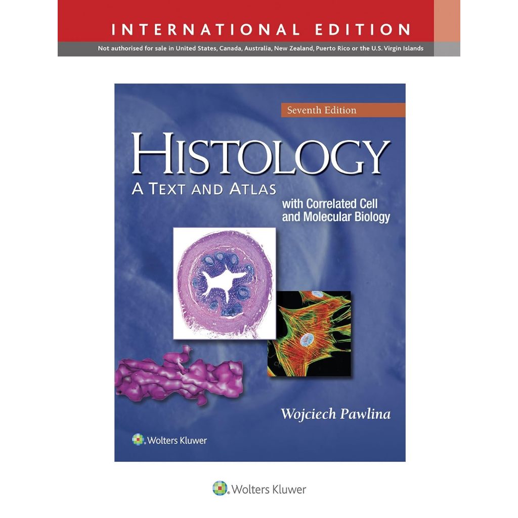 หนังสือ Histology: A Text and Atlas: With Correlated Cell and Molecular Biology ed 7/2016