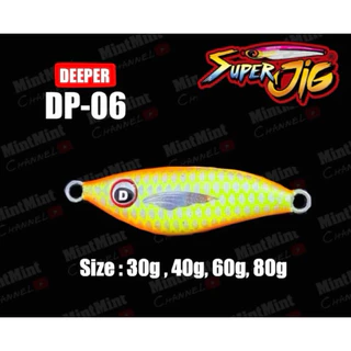 Deeper SuperJig ไมโครจิ๊กตกปลาทะเล 30,40,60,80 กรัม เรืองแสง (ไม่มีตัวเบ็ด)