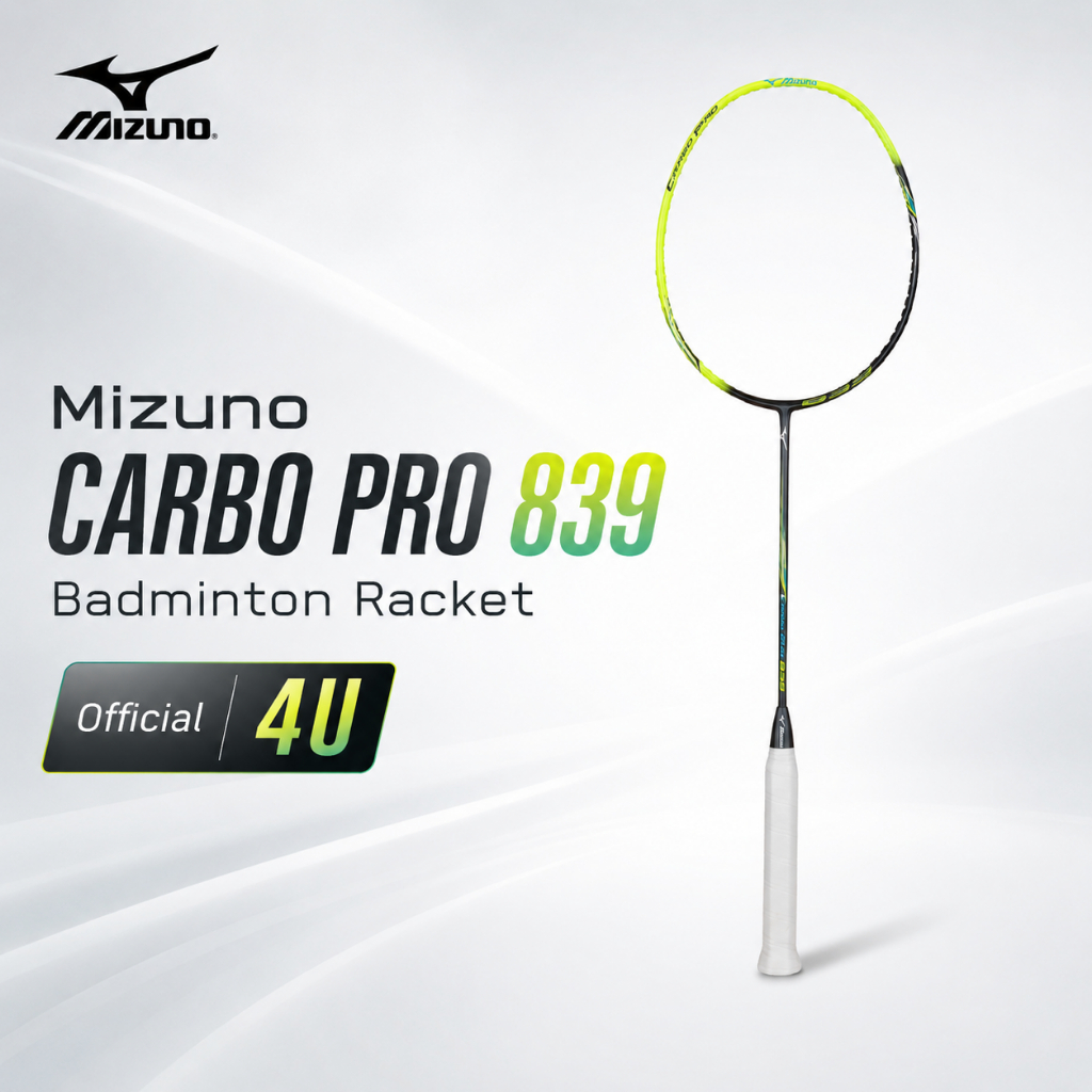 ไม้แบดมินตัน Mizuno CARBO PRO 839 - ของแท้ 4U ยืดหยุ่นน้ําหนักยืด 26-28LBS