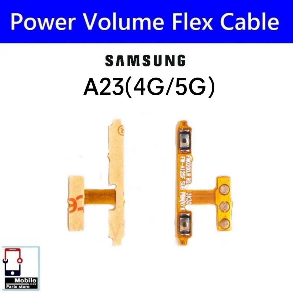 แพรสวิตช์ Samsung A23(4G/5G) แพรpower ปิดเปิด Power&Volume Button Flex Cable