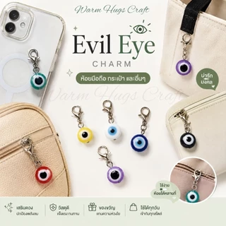 Charm >> จี้ EVIL EYE 🧿 ที่ห้อยมือถือ ที่ห้อยโทรศัพท์ ที่ห้อยกระเป๋า พวงกุญแจ เครื่องรางปกป้อง ของขวัญปัจฉิม Pendant