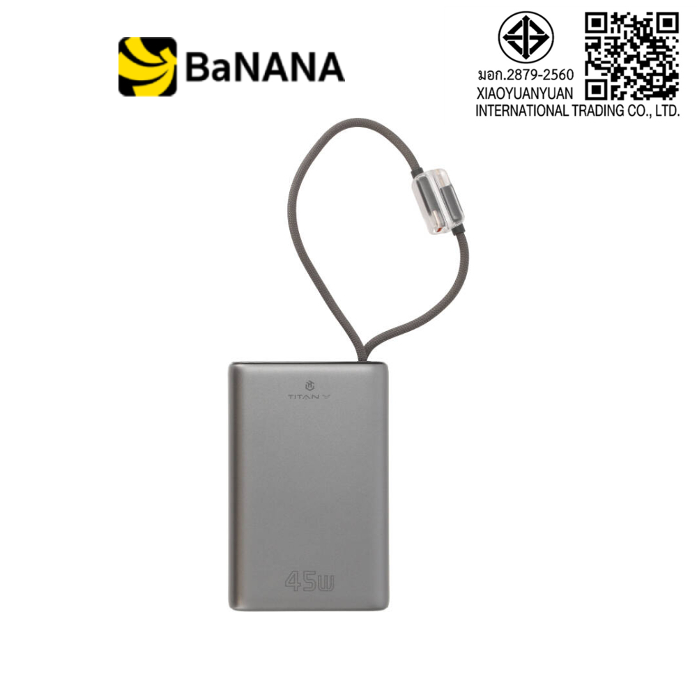 พาวเวอร์แบงค์ TITANV 20,000 mAh Colorful Screen สายชาร์จในตัว 45W รุ่น 1076-2A มาตราฐาน CCC Gray by Banana IT